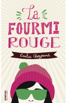 La fourmi rouge