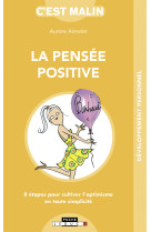 La pensée positive, c'est malin