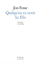 Quelqu'un va venir / le fils