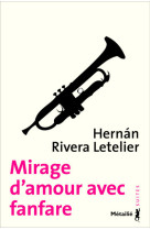 Mirage d'amour avec fanfare