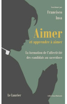 Aimer et apprendre à aimer