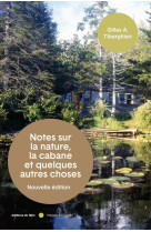 Notes sur la nature, la cabane et quelques autres choses