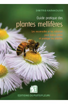 Guide pratique des plantes mellifères