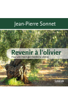 Revenir à l'olivier - pour une théologie méditerranéenne