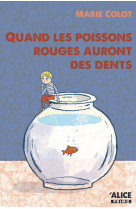 Quand les poissons rouges auront des dents