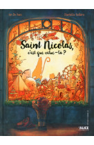 Saint nicolas c'est qui celui-là ?