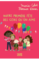 Notre première fête des gens qu'on aime - tome 6