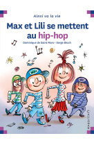 Max et lili se mettent au hip-pop