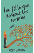 La fille qui aimait les arbres