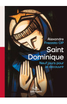 Saint dominique, neuf jours pour le découvrir