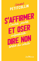 S'affirmer et oser dire non 