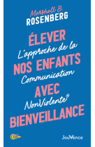 Elever nos enfants avec bienveillance