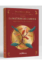 La maîtrise de l’amour (beau livre)