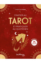 S'initier au tarot et pratiquer au quotidien