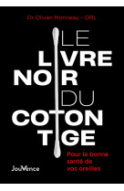 Le livre noir du coton-tige