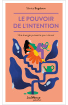 Le pouvoir de l'intention