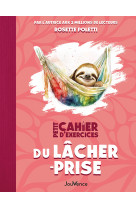 Petit cahier d'exercices du lâcher-prise