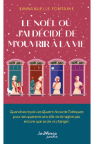 Le noël où j’ai décidé de m’ouvrir à la vie