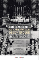 Vatican ii au coeur de son époque