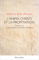 L'anima christi et la propitiation