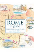 Rome à pied - curiosités et petites découvertes