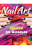 Nail art deluxe - 50 modèles