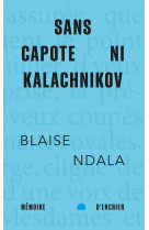 Sans capote ni kalachnikov