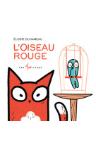 L'oiseau rouge