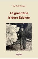 La graniterie isidore étienne