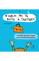 N'oublie pas ta boite a tartines