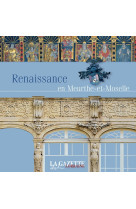 Renaissance en meuthe-et-moselle