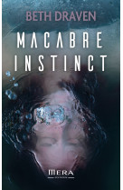 Macabre instinct : jusqu ou seriez-vous pret a aller pour sauver votre couple ?.