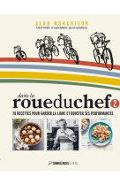 Dans la roue du chef 2