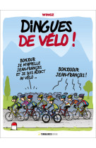 Dingues de vélo !