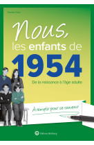 Nous, les enfants de 1954