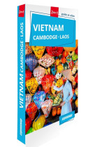 Vietnam, cambodge, laos (guide 2en1)