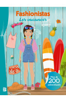 Fashionistas - les vacances