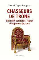 Chasseurs de trône