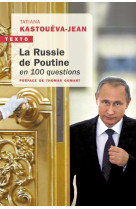 La russie de poutine en 100 questions