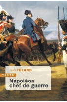 Napoléon chef de guerre