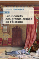 Les secrets des grands crimes de l'histoire