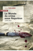 Le monde du crime sous napoléon