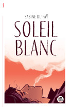 Soleil blanc