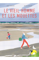 Le vieil homme et les mouettes