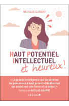 Haut potentiel intellectuel et heureux !