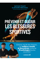 Prévenir et guérir les blessures sportives 