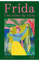 Frida, une icône du style