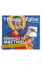 Hors-série evangile de matthieu - une lecture oecuménique