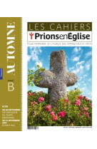 Les cahiers prions en eglise - septembre 2022 n° 283