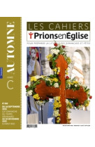 Les cahiers prions en eglise - juillet 2023 n° 288